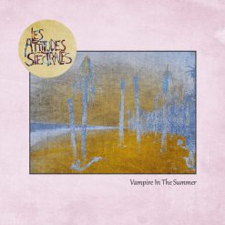Les Attitudes Spectrales | Vampire In The Summer 12"